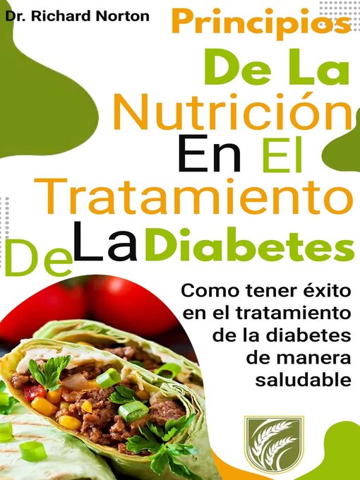 Title details for Principios De La Nutrición En El Tratamiento De La Diabetes by Dr. Richard Norton - Available